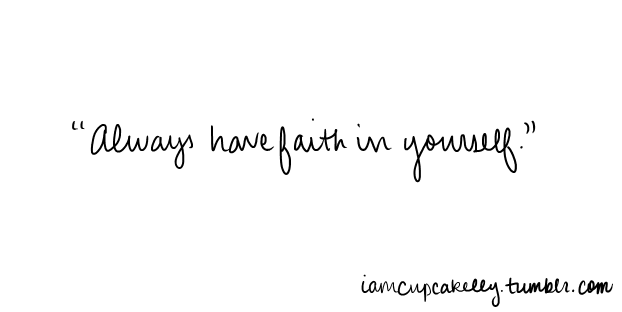 Having Faith Quotes Tumblr